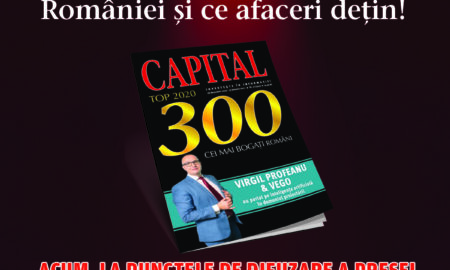 Revista Capital lansează astăzi „Top 300 Cei Mai Bogați Români”