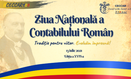 Ziua Națională a Contabilului Român, ediția a XVII-a. Centenarul profesiei contabile reglementate în România