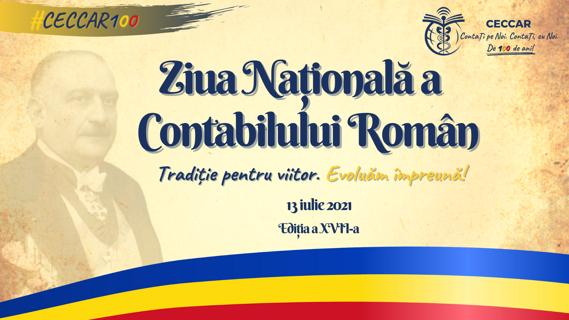 Ziua Națională a Contabilului Român, ediția a XVII-a. Centenarul profesiei contabile reglementate în România