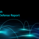 Raportul anual Microsoft Digital Defense: 79% din atacurile cibernetice vizează entitățile guvernamentale și companiile