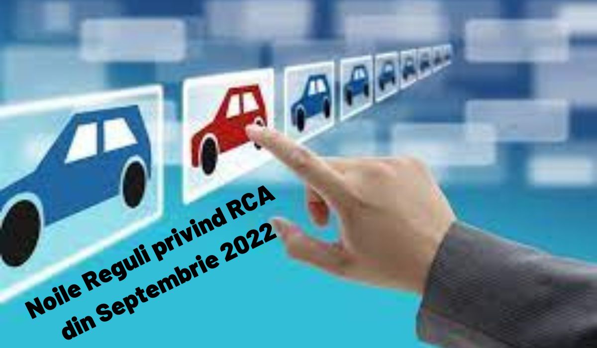 Modificări importante privind RCA din 10 septembrie 2022. Ce trebuie să știe toți șoferii din România.