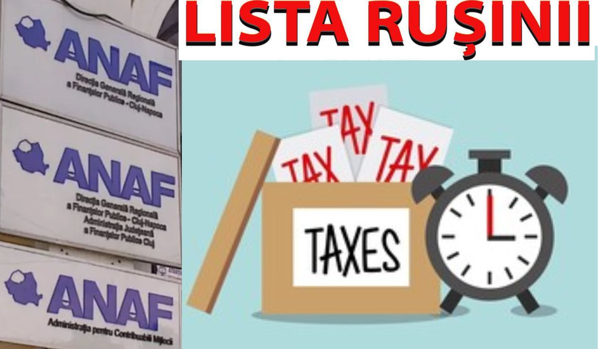 În curând va apărea pe site-ul ANAF “lista ruşinii” cu cei care nu și-au plătit obligaţiile fiscale