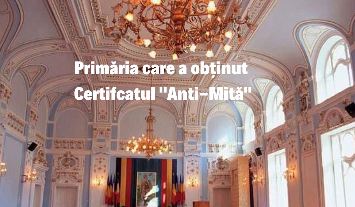O Primărie din România a respectat cu strictețe regulile în raport cu cetățenii și a obținut Certificatul „Anti-Mită”