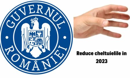 Guvernul a anunțat cum va reduce cheltuielile în 2023. Iar măsurile stabilite vor afecta o anumită categorie de români