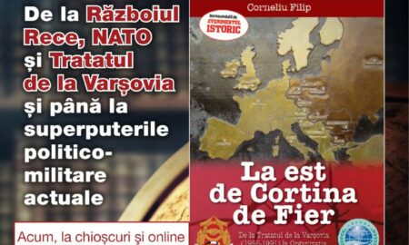 Războiul Rece descifrat în volumul „La Est de Cortina de Fier”, disponibil de astăzi pe piață