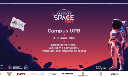 UPB aduce spațiul mai aproape de oameni! Evenimentul SpaceFEST va avea loc în perioada 11-13 iunie