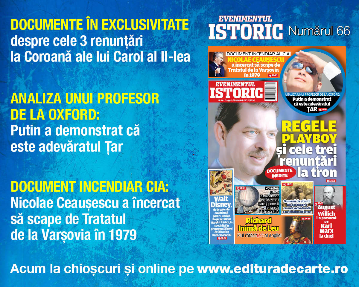 Documente în exclusivitate despre cele trei renunțări la Coroană ale lui Carol al II-lea în noul număr Evenimentul Istoric