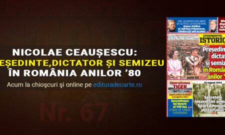 Nicolae Ceaușescu, dictator și semizeu. Noul număr al revistei „Evenimentul Istoric” prezintă adevărul anilor `80