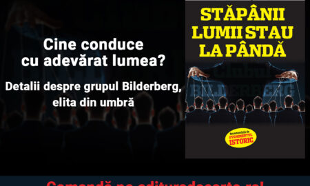 Există o elită care conduce lumea din umbră? Află răspunsul din volumul „Stăpânii lumii stau la pândă – Clubul Bilderberg”