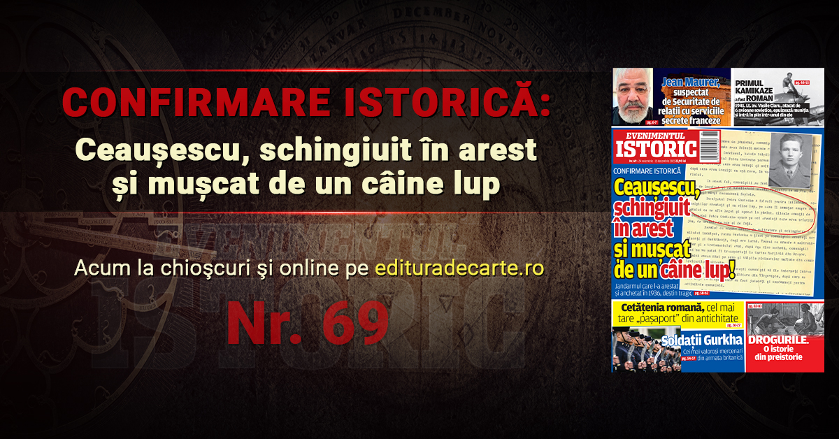 Noul număr Evenimentul Istoric. Confirmare istorică: Ceaușescu, schingiuit în arest și mușcat de un câine lup